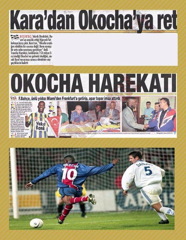 <p>Okocha: 1996 Haziran'da BJK veto etti. Temmuz'da FB aldı. 1998'de 17 Milyon Dolar bonservisle PSG'ye transfer oldu.</p>