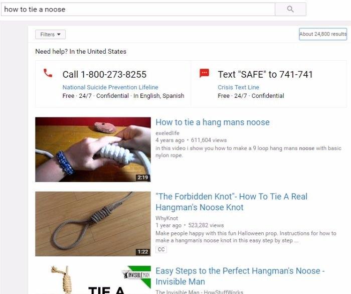 <p>YouTube, bir İntihar ipi bağlama hakkında videolar için arama yaptığınızda arama sonuçlarının en üstünde Ulusal İntihar Önleme Hayat hattınının telefon numarasını  koyar.</p>

<p> </p>
