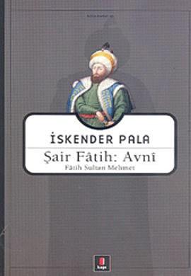 Fâtih. Gelmiş geçmiş en büyük ve en renkli hükümdar. Kültürlü. Asker. Matematik ve diğer müspet ilimlere meraklı. Doğu dillerini bilir. Batı dillerini bilir. Sultan. Ve şair. Avni. Aruzu kullanmakta usta. Gazzeleri daha meşhur. “Fâtih olmasaydım Ulubatlı Hasan olurdum,” diyebilen bir ruh kahramanı. Fâtih!.  