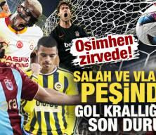 Osimhen zirvede, Salah ve Vlahovic peşinde! S&uuml;per Lig gol krallığında son durum