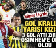 S&uuml;per Lig'de gol krallığı yarışı kızıştı! Zirvede Osimhen'e ortak &ccedil;ıktı