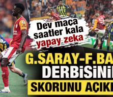 Dev ma&ccedil;a saatler kala yapay zeka, Galatasaray-Fenerbah&ccedil;e ma&ccedil;ının skorunu a&ccedil;ıkladı