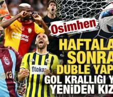 Osimhen, haftalar sonra duble yaptı! S&uuml;per Lig'de gol krallığı yarışı kızıştı