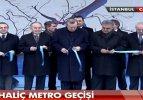 Haliç metrosu törenle açıldı