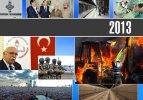 T&uuml;rkiye'de 2013 b&ouml;yle ge&ccedil;ti