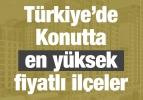 T&uuml;rkiye'nin en pahalı konutları hangi il&ccedil;ede?