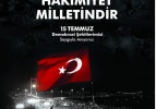 15 Temmuz Demokrasi ve Milli Birlik G&uuml;n&uuml; Mesajları...