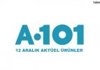 A101 12 ARALIK AKTÜEL ÜRÜNLER KATALOĞU!