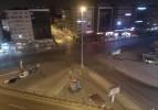  Sokağa çıkma yasağıyla sessizliğe bürünen sokaklar gece görüntülendi  