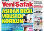 Aşıdan değil virüsten korkun (20 Haziran günün gazete manşetleri)