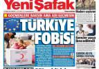 Türkiye fobisi - 12 Temmuz günün gazete manşetleri