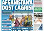 Afganistan'a dost çağrısı - 23 Ağustos Pazartesi günün gazete manşetleri
