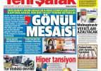 Gönül mesaisi - 20 Şubat günün gazete manşetleri