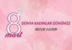 İlham veren kadınlara &ouml;zel: En g&uuml;zel 8 Mart Kadınlar G&uuml;n&uuml; mesajları
