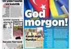 İsveç Türkiye ile tanıştı; God morgon (31 Mayıs gazete manşetleri)