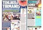 11 Temmuz Pazartesi gazete manşetleri - Tehlikeli tırmanış