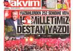 16 Temmuz Cumartesi gazete manşetleri - '15 Temmuz' destanı manşetlerde! Hangi gazete nasıl gördü?
