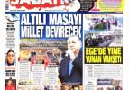 25 Eylül Pazar gazete manşetleri - Sahada başka kürsüde başka!