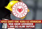 KPSS şartı yok, kura ile görevlendirme yapacak! MSB İŞKUR ile en az ilkokul mezunu 1.098 işçi alıyor