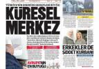 Türkiye küresel merkez oluyor - 17 aralık gazete manşetleri