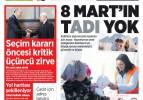 9 Mart Perşembe gazete manşetleri - Altılı masadan se&ccedil;mene 'HDP' tuzağı!