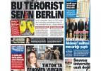 Bu terörist senin Berlin! - 21 Haziran gazete manşetleri