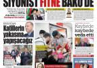 Siyonist fitneden Türk dünyasına saldırı - Gazete manşetleri