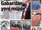 Gabar'dan yeni müjde: Hedef enerjide tam bağımsızlık! - 11 Şubat 2024 gazete manşetleri