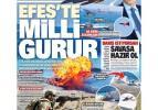 Efes'te milli gurur: Barış istiyorsan savaşa hazır ol! - 31 Mayıs 2024 gazete manşetleri