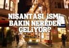 Nişantaşı ismi nereden geliyor? Duyanları şaşkına uğratan gerçek
