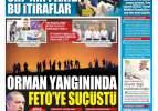 Bursa'daki yangının altından FETÖ çıktı! - Gazete manşetleri