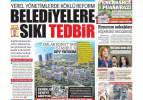 Belediyelere sıkı denetim: Yerel yönetimlere köklü reform - 7 Kasım 2025 gazete manşetleri