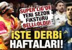 S&uuml;per Lig'de yeni sezon fikst&uuml;r&uuml; belli oldu! İşte derbi haftaları