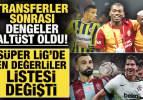 Transferler sonrası dengeler şaştı! S&uuml;per Lig'de en değerliler listesi değişti