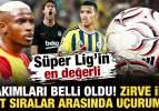 S&uuml;per Lig&rsquo;in en değerli takımları belli oldu! Zirve ile alt sıralar arasında u&ccedil;urum oluştu