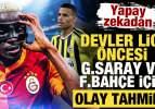 Yapay zekadan Şampiyonlar Ligi &ouml;ncesi Galatasaray ve Fenerbah&ccedil;e i&ccedil;in olay tahmin!