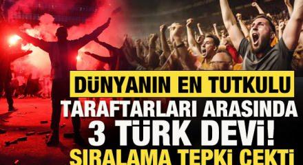 D&uuml;nyanın en tutkulu taraftarları arasında 3 T&uuml;rk devi! Sıralama tepki &ccedil;ekti