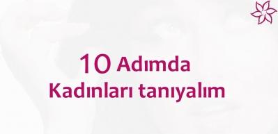 10 Adımda kadınları tanıma kılavuzu