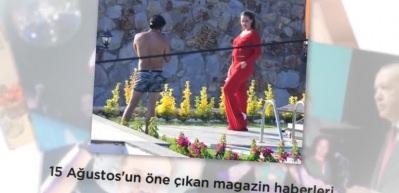 15 Ağustos'un &ouml;ne &ccedil;ıkan magazin haberleri