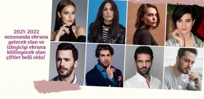 Yeni sezonun bomba çiftleri belli oldu! İşte ekranları sarsacak ikililer....