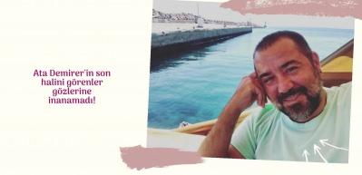 Ata Demirer'in son halini görenler gözlerine inanamadı!