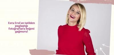 Esra Erol'un tatilden paylaştığı fotoğraflara beğeni yağmuru!