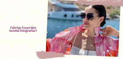 Fahriye Evcen'den bomba fotoğraflar!