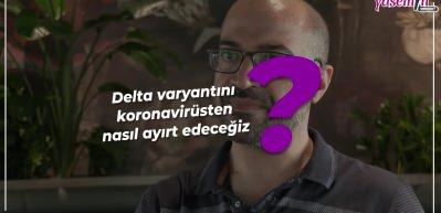 Prof. Dr. Muhammed Emin Akkoyunlu uyardı: Delta vir&uuml;s&uuml; koronavir&uuml;sten daha...