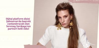 Şahmeran dizisinde Serenay Sarıkaya'nın partneri belli oldu