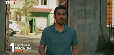 Sinan dedesinin vasiyet ettiği kızı bulabilecek mi? Dünya Hali 1. bölüm 1. fragman