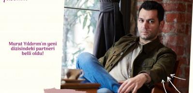 "Aziz" dizisinde Murat Yıldırım'ın partneri belli oldu!