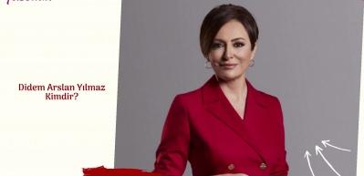 Didem Arslan Yılmaz kimdir?