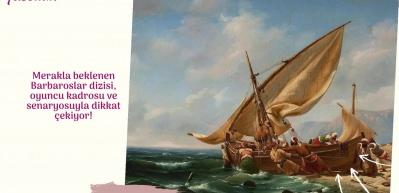 Merakla beklenen Barbaroslar'ın konusu dikkat &ccedil;ekiyor!