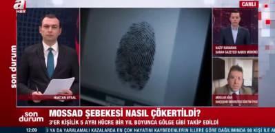 Abdullah Ağar: MOSSAD'a karşı d&uuml;nyada b&ouml;yle bir operasyon yok